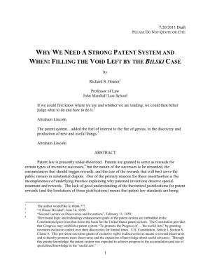Why We Need a Strong Patent System and When: Filling the Void Left by the Bilski Case