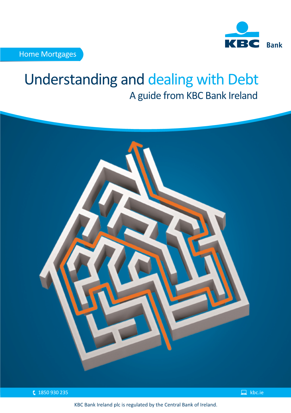 Understanding and Dealing with Debt a Guide from KBC Bank Ireland