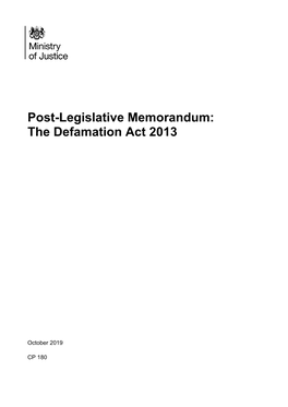 Post-Legislative Memorandum: the Defamation Act 2013