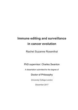 Immune Editing and Surveillance in Cancer Evolution