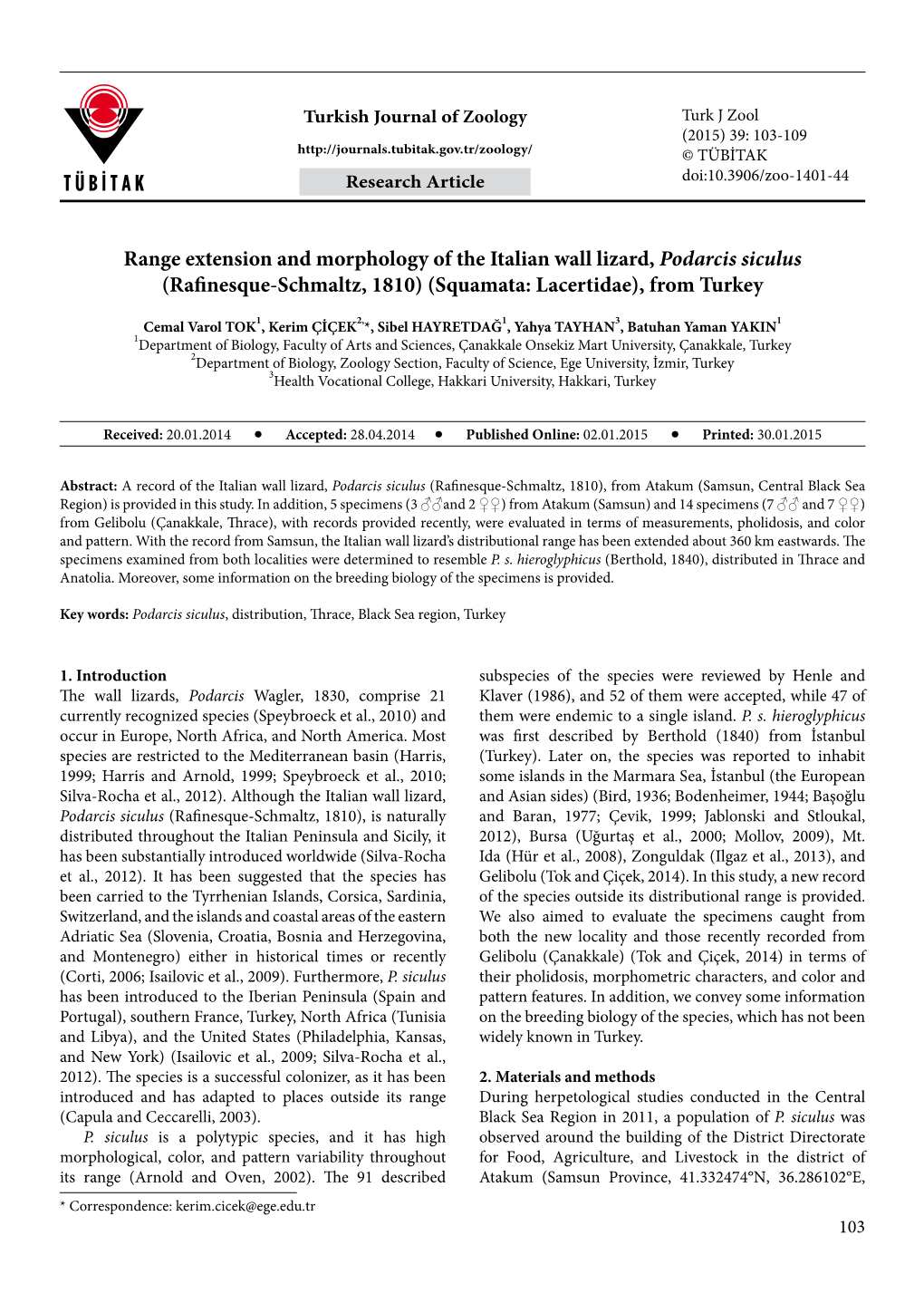 Range Extension and Morphology of the Italian Wall Lizard, Podarcis Siculus (Rafinesque-Schmaltz, 1810) (Squamata: Lacertidae), from Turkey