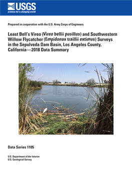 Least Bell's Vireo (Vireo Bellii Pusillus) and Southwestern Willow Flycatcher (Empidonax Traillii Extimus) Surveys in the Sepu