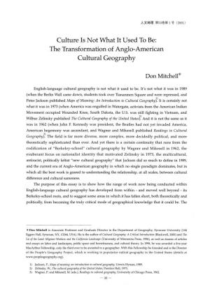 Culture Is Not What It Used to Be: the Transformation of Anglo-American Cultural Geography Don Mitchell