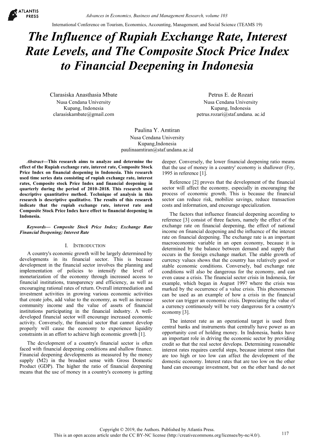 The Influence of Rupiah Exchange Rate, Interest Rate Levels, and the Composite Stock Price Index to Financial Deepening in Indonesia