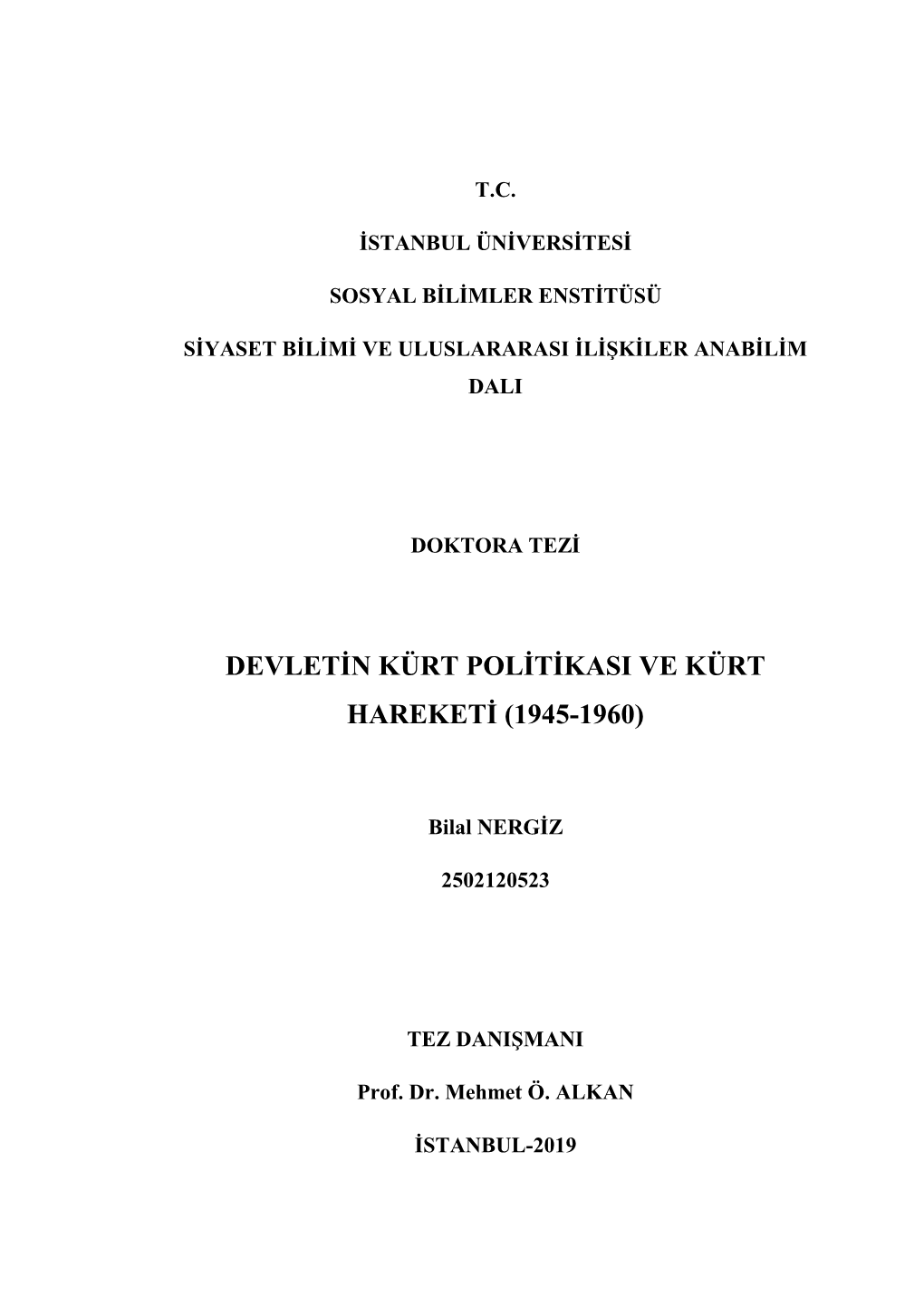 Devletin Kürt Politikasi Ve Kürt Hareketi (1945-1960)