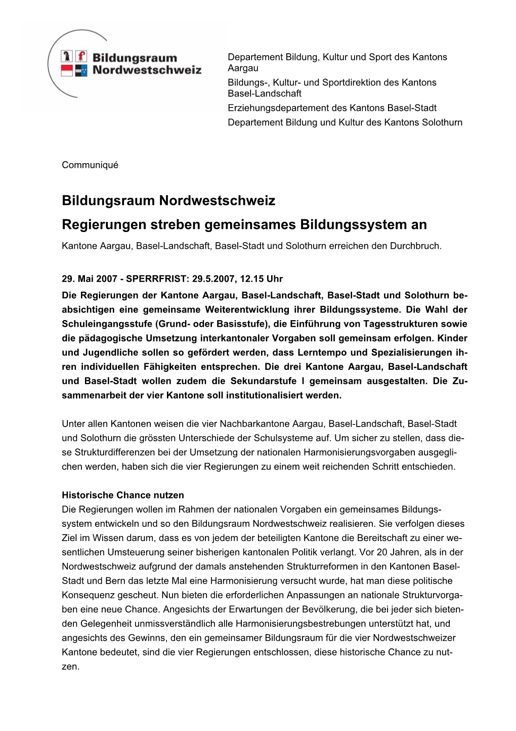 Kantone Aargau, Basel-Landschaft, Basel-Stadt Und Solothurn Erreichen Den Durchbruch