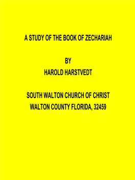 A Study of the Book of Zechariah by Harold