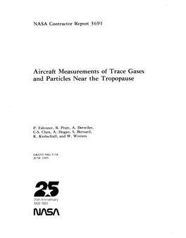 Aircraft Measurements of Trace Gases and Particles Near the Tropopause