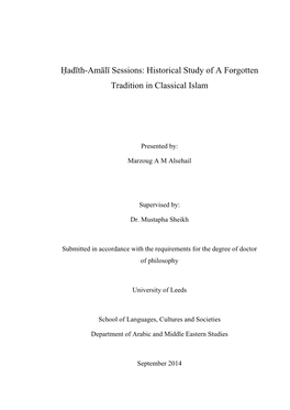 Ḥadīth-Amālī Sessions: Historical Study of a Forgotten Tradition in Classical Islam