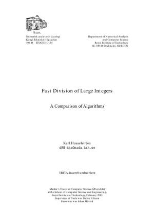 Fast Division of Large Integers --- a Comparison of Algorithms