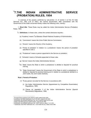 7.The Indian Administrative Service (Probation) Rules, 1954