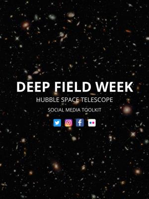 Hubble Deep Field Week