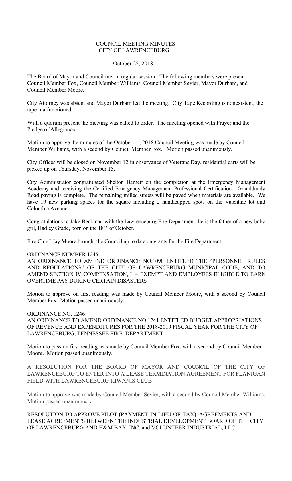 COUNCIL MEETING MINUTES CITY of LAWRENCEBURG October 25, 2018 the Board of Mayor and Council Met in Regular Session. the Follow