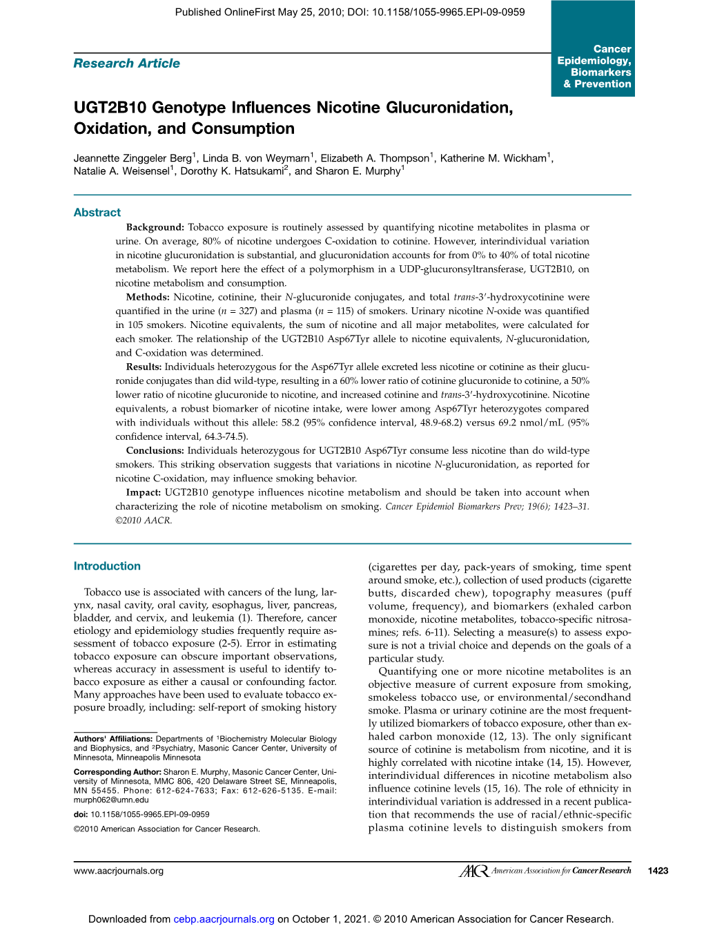 UGT2B10 Genotype Influences Nicotine Glucuronidation, Oxidation, and Consumption