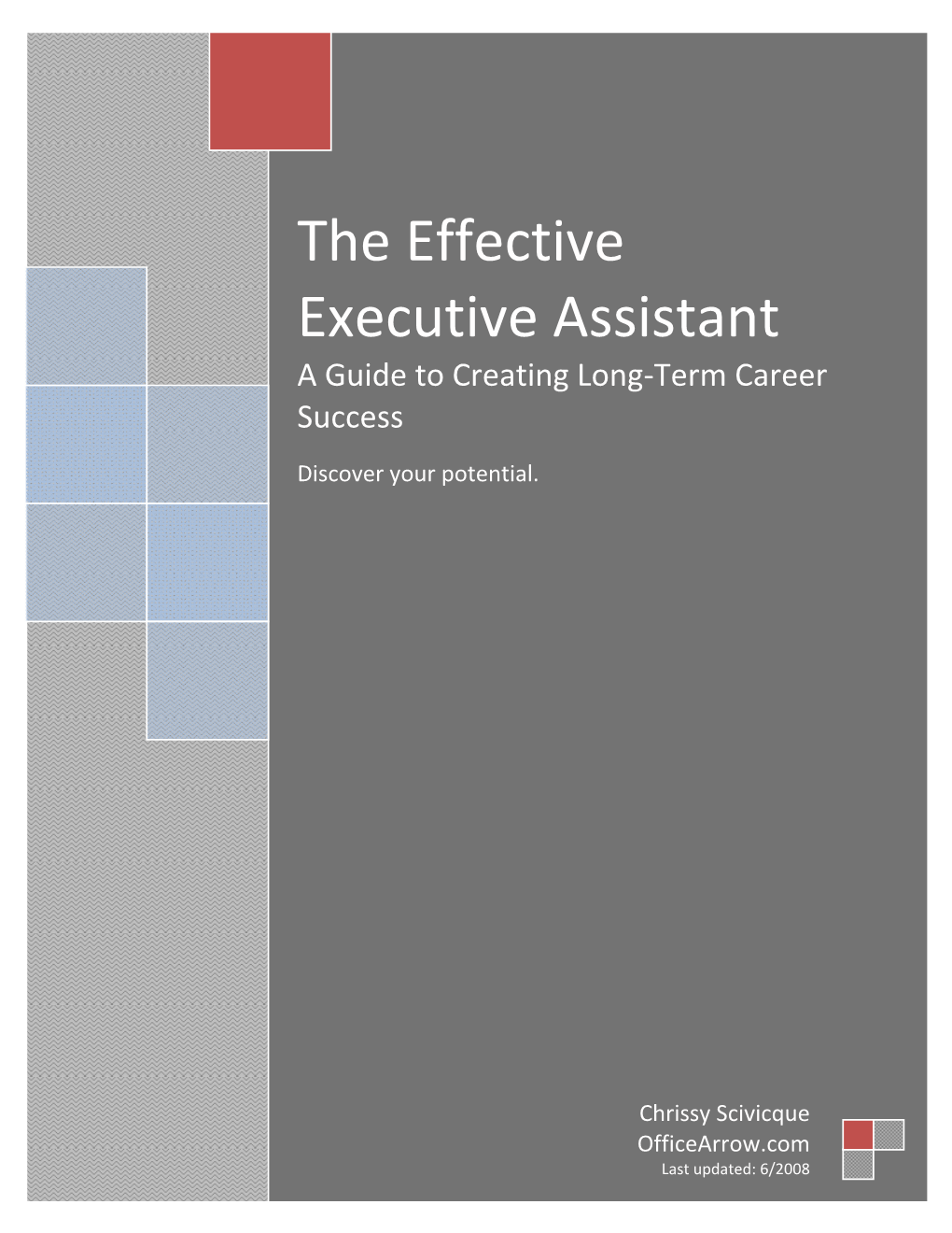 The Effective Executive Assistant a Guide to Creating Long‐Term Career Success