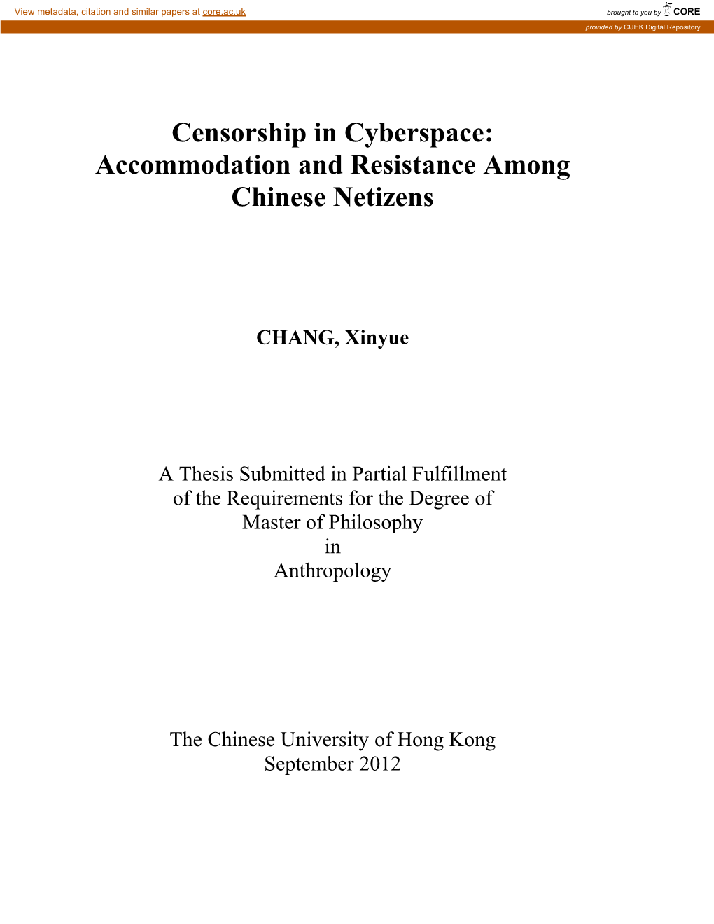 Censorship in Cyberspace: Accommodation and Resistance Among Chinese Netizens