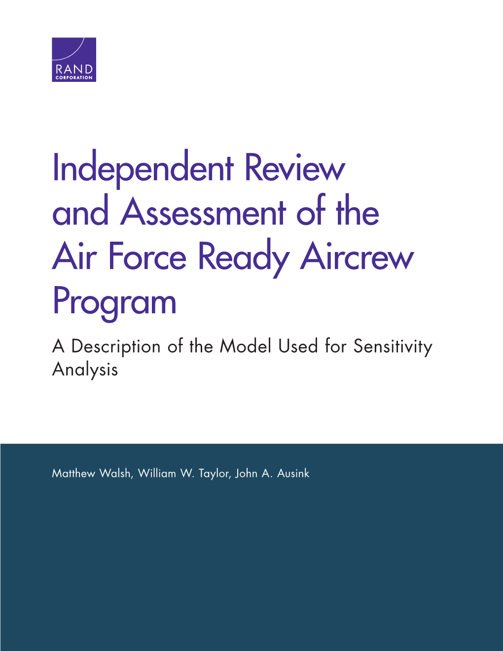 Independent Review and Assessment of the Air Force Ready Aircrew Program a Description of the Model Used for Sensitivity Analysis