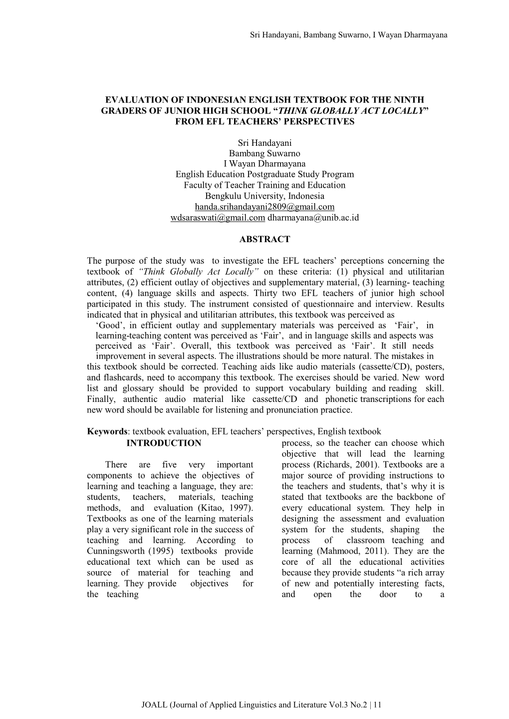 Evaluation of Indonesian English Textbook for the Ninth Graders of Junior High School “Think Globally Act Locally” from Efl Teachers’ Perspectives