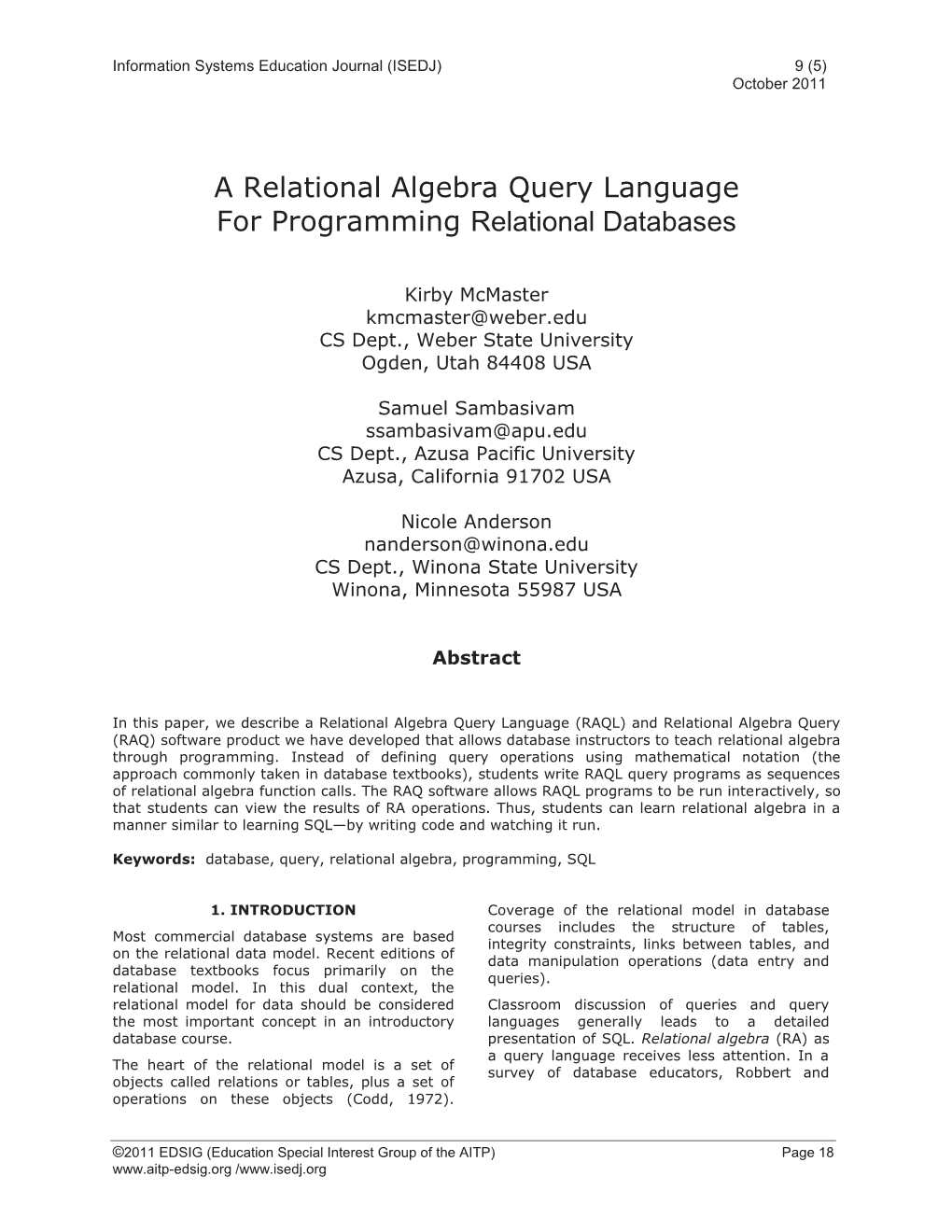 A Relational Algebra Query Language for Programming Relational Databases