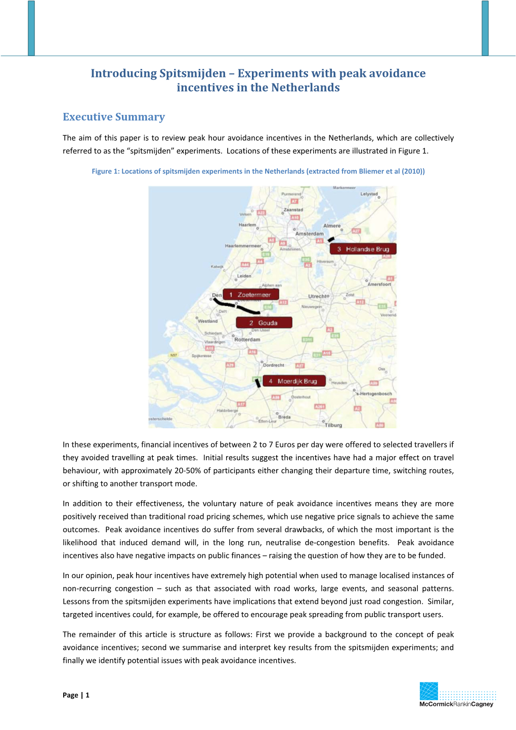 Introducing Spitsmijden – Experiments with Peak Avoidance Incentives in the Netherlands