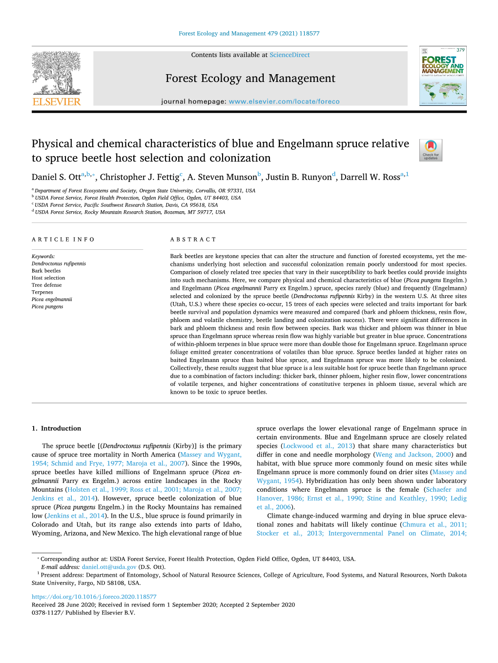 Physical and Chemical Characteristics of Blue and Engelmann Spruce Relative T to Spruce Beetle Host Selection and Colonization ⁎ Daniel S