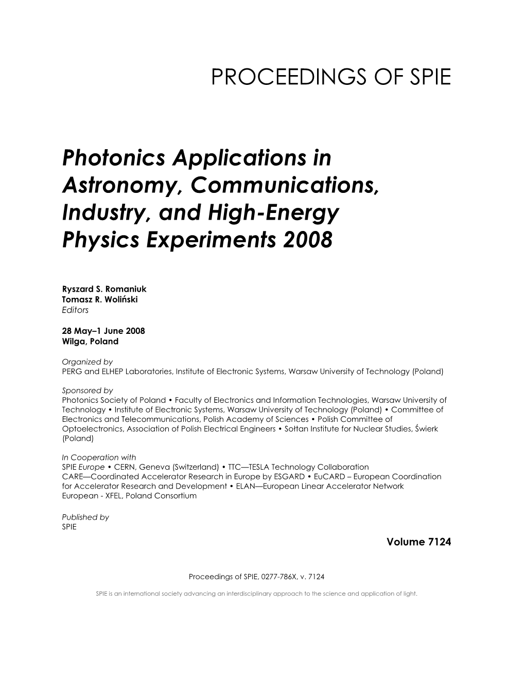 PROCEEDINGS of SPIE Photonics Applications in Astronomy