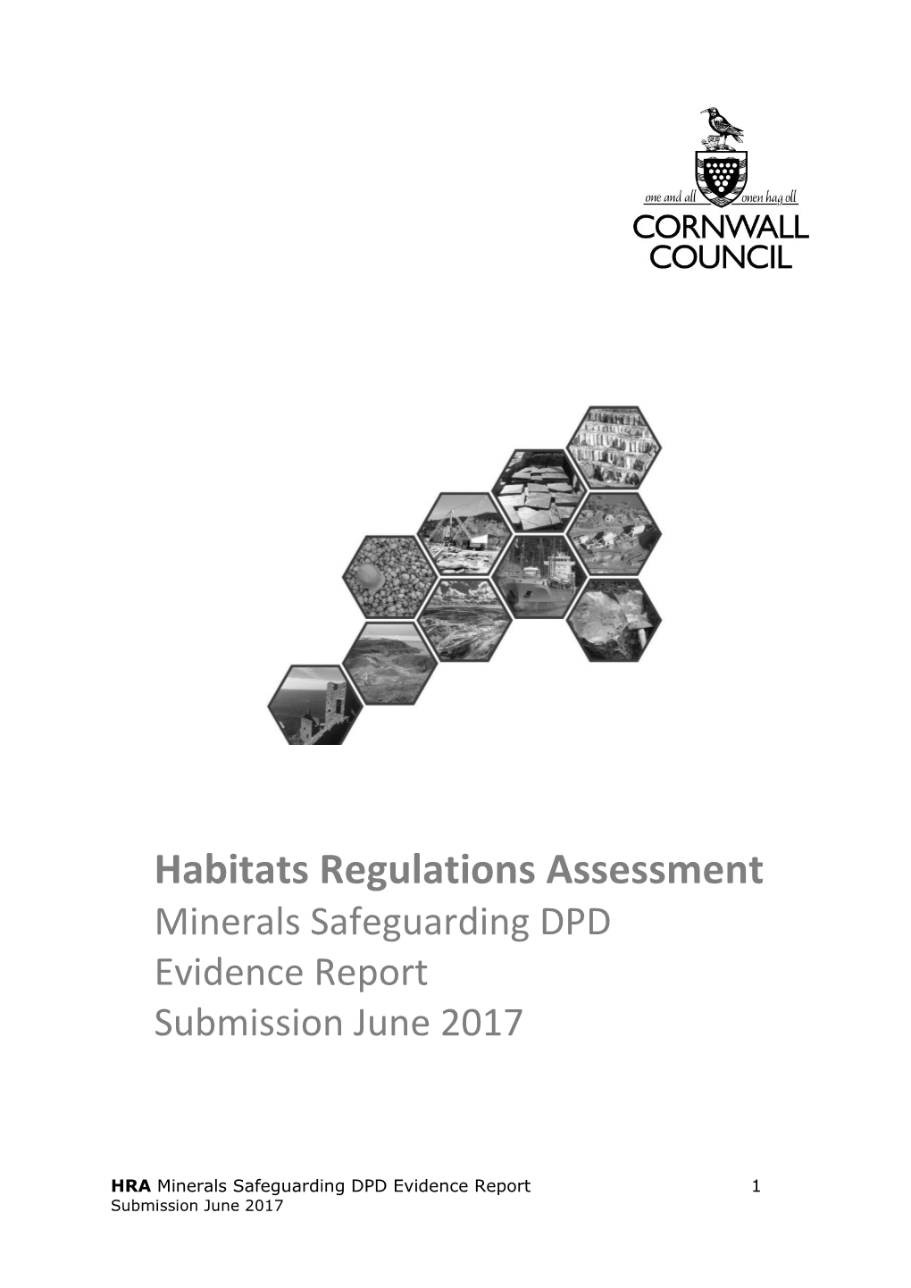 Habitats Regulations Assessment Minerals Safeguarding DPD Evidence Report Submission June 2017