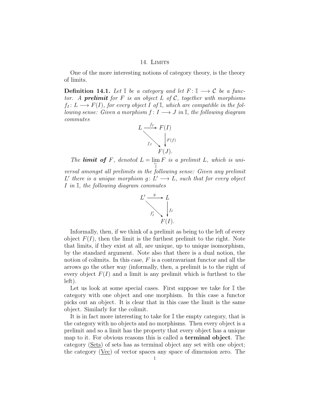 14. Limits One of the More Interesting Notions of Category Theory, Is the Theory of Limits