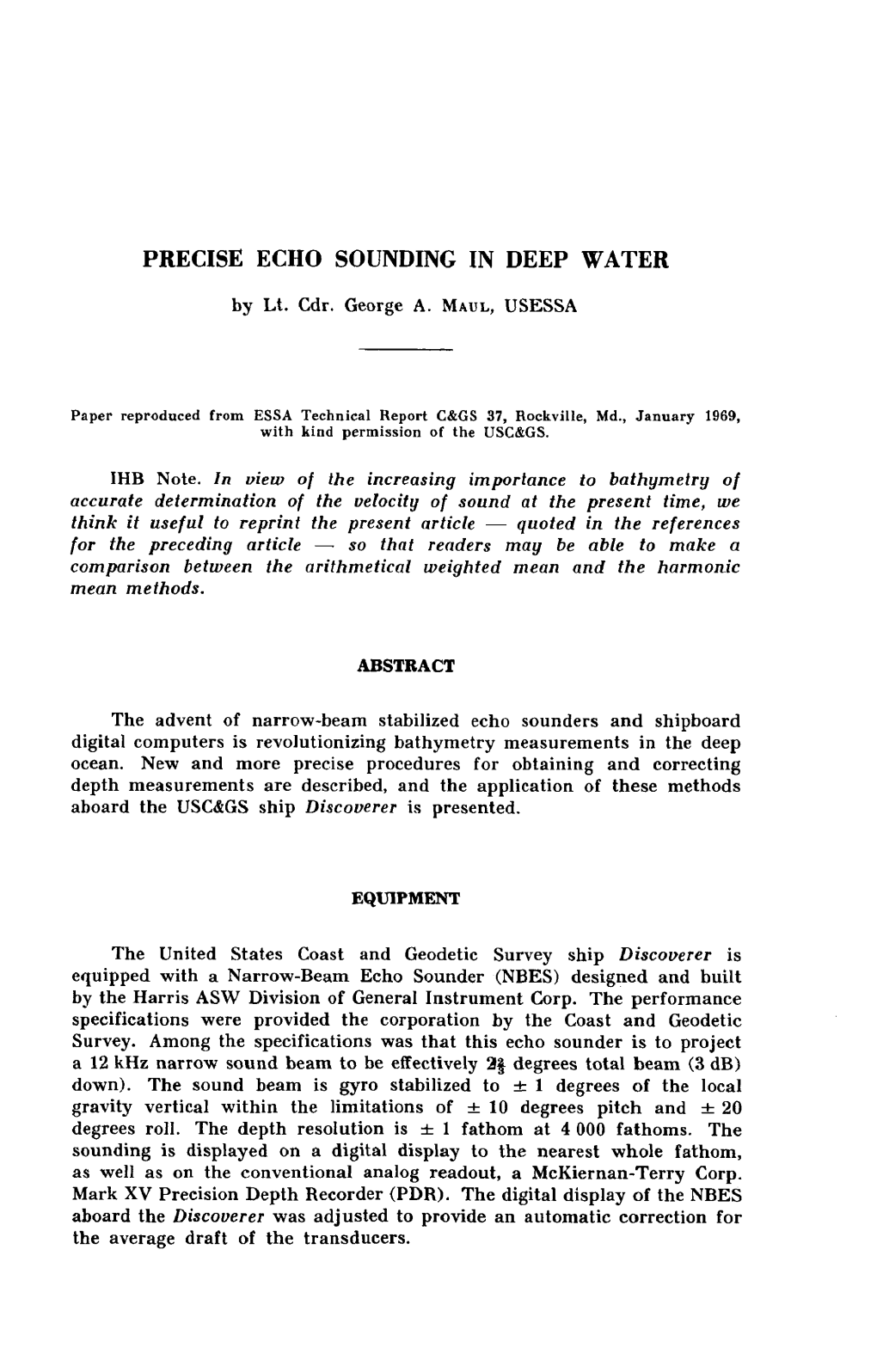 Precise Echo Sounding in Deep Water