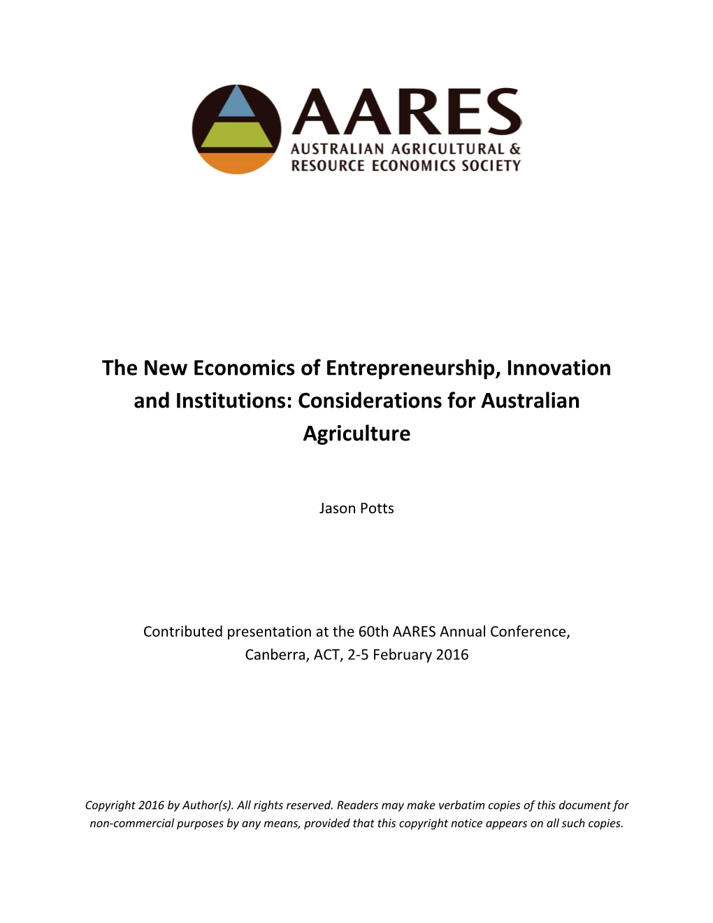 The New Economics of Entrepreneurship, Innovation and Institutions: Considerations for Australian Agriculture