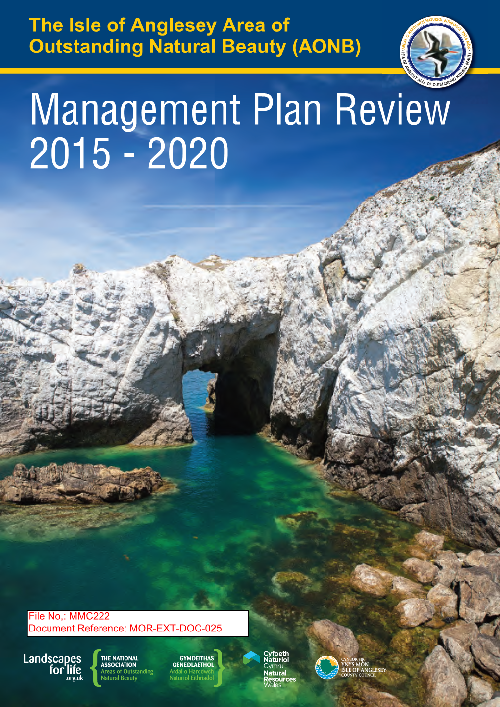 Management Plan Review 2015 - 2020 the Isle of Anglesey AONB Management Plan Review 2015 - 2020