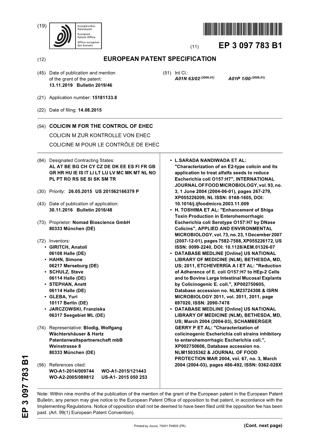 Colicin M for the Control of Ehec Colicin M Zur Kontrolle Von Ehec Colicine M Pour Le Contrôle De Ehec