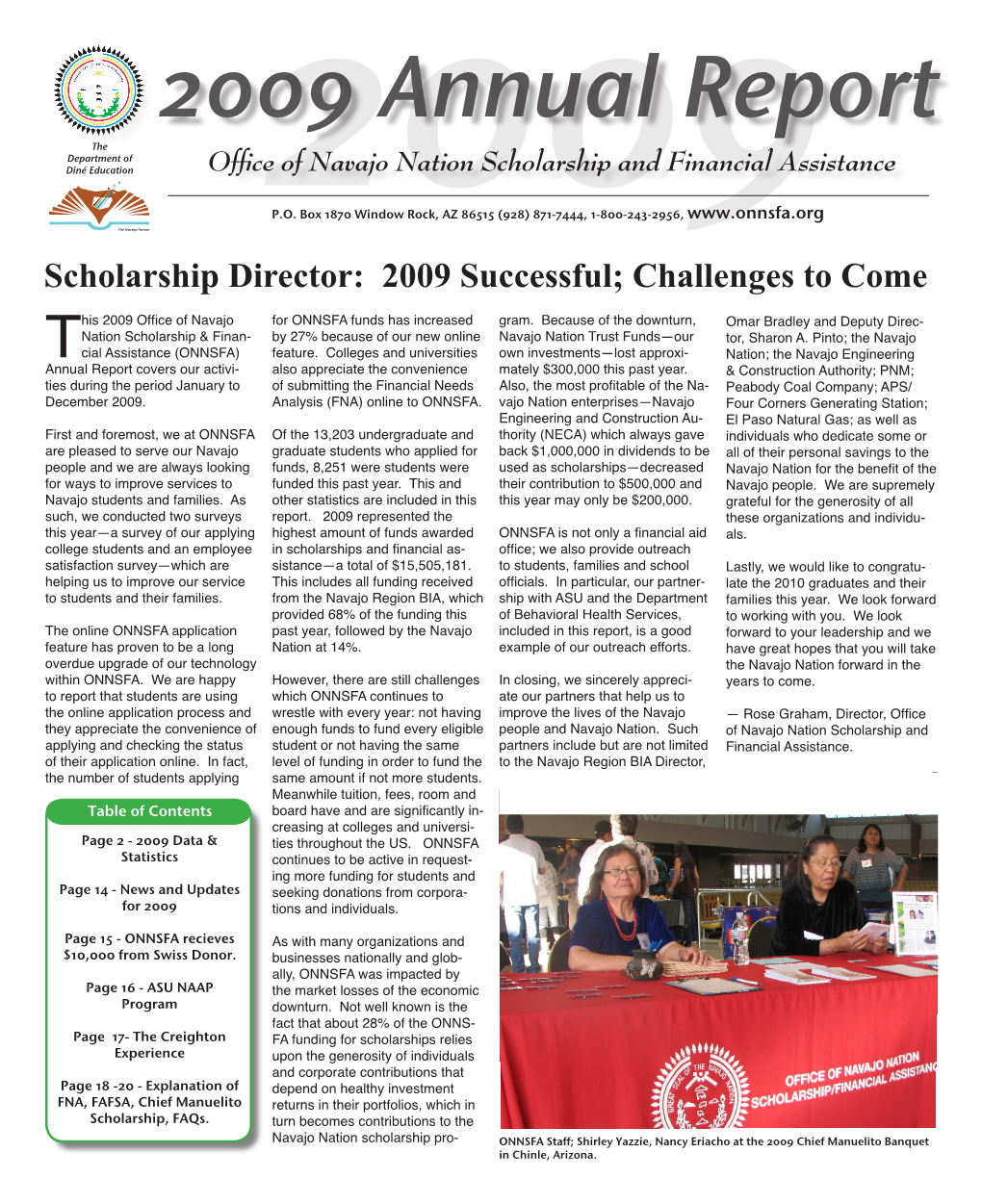 2009 Annual Report the Department of Diné Education Office of Navajo Nation Scholarship and Financial Assistance