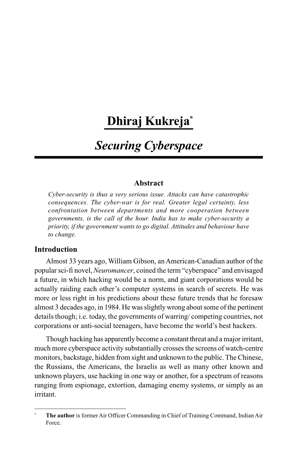 Dhiraj Kukreja* Securing Cyberspace