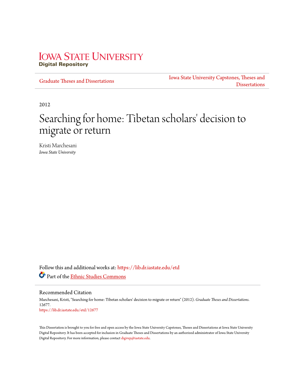 Searching for Home: Tibetan Scholars' Decision to Migrate Or Return Kristi Marchesani Iowa State University