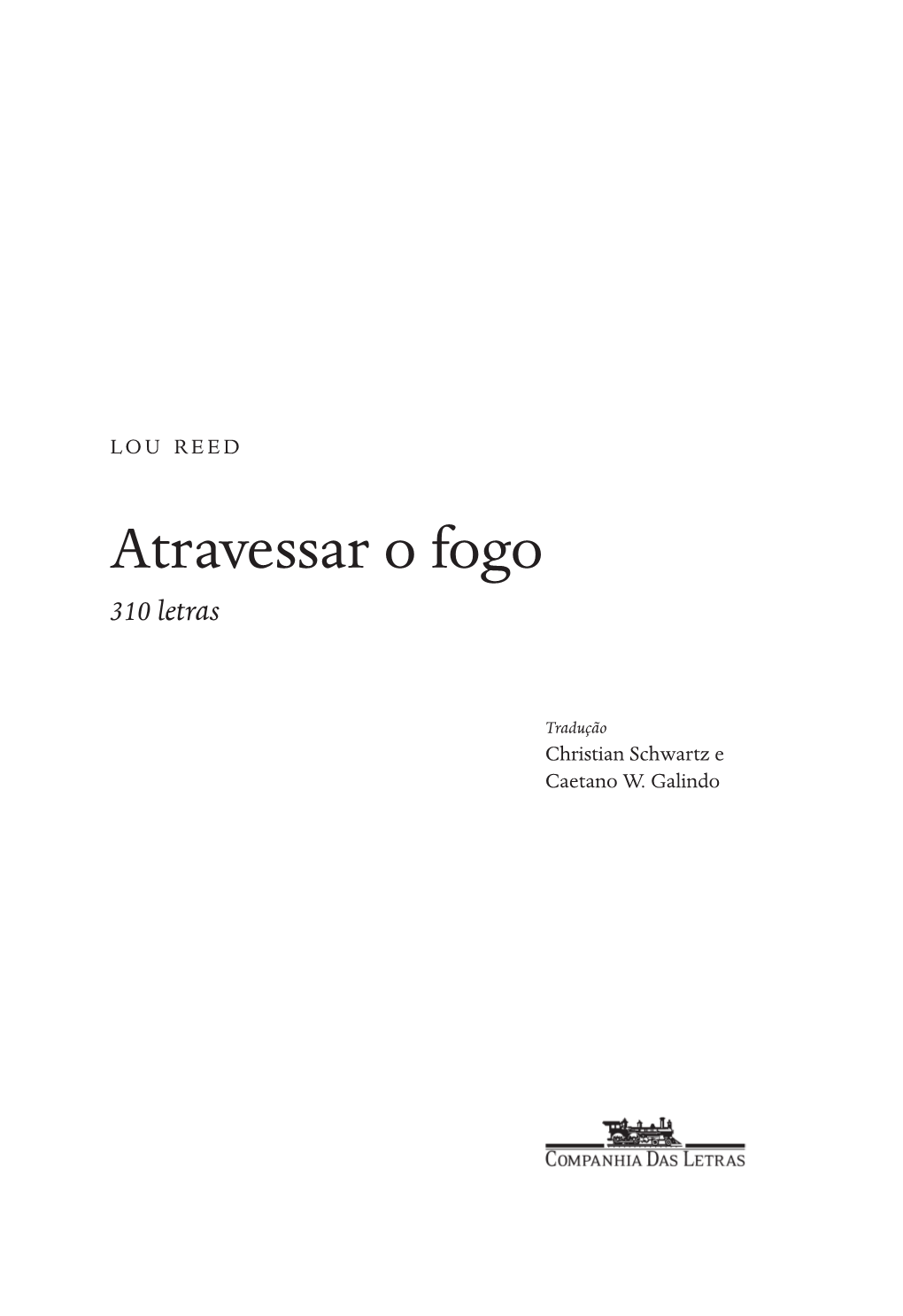 Atravessar O Fogo 310 Letras