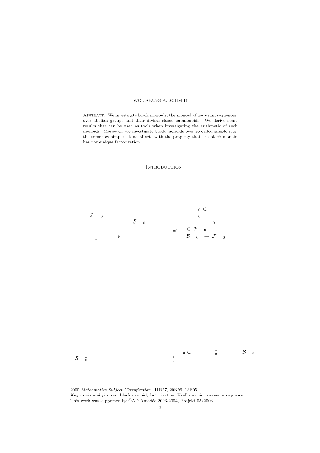 ARITHMETIC of BLOCK MONOIDS 1. Introduction We Are Interested In