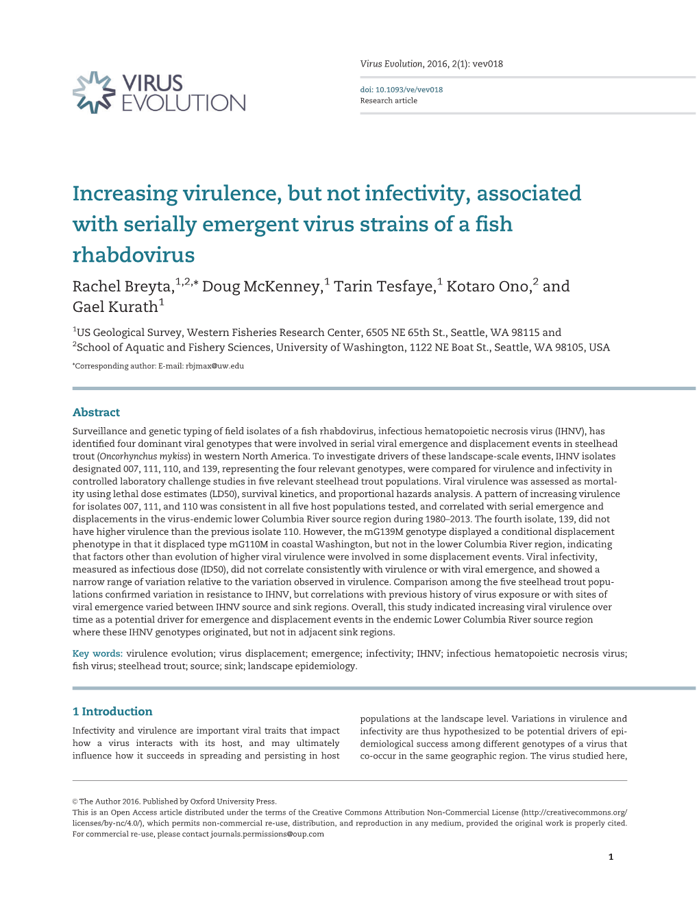 Increasing Virulence, but Not Infectivity, Associated with Serially