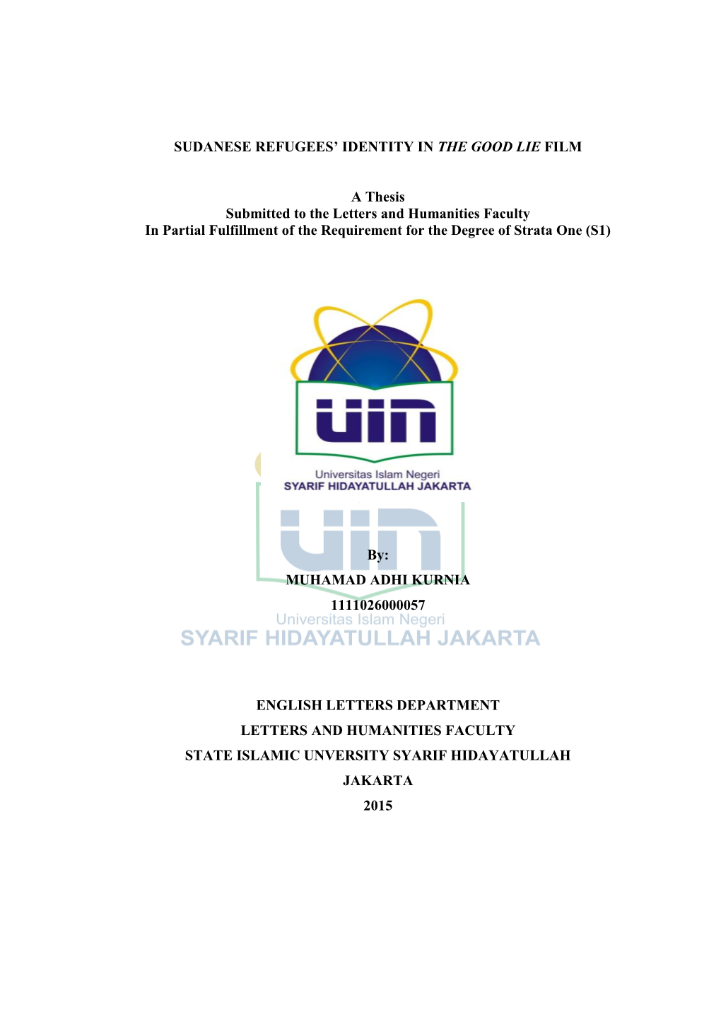 SUDANESE REFUGEES' IDENTITY in the GOOD LIE FILM a Thesis