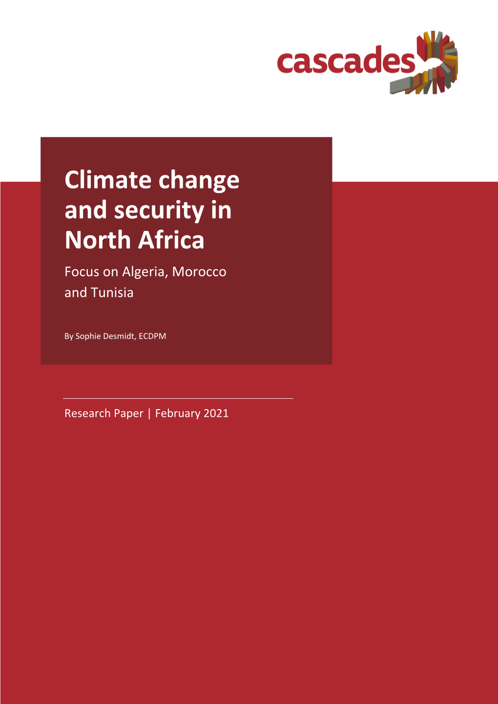 Climate Change and Security in North Africa Focus on Algeria, Morocco and Tunisia