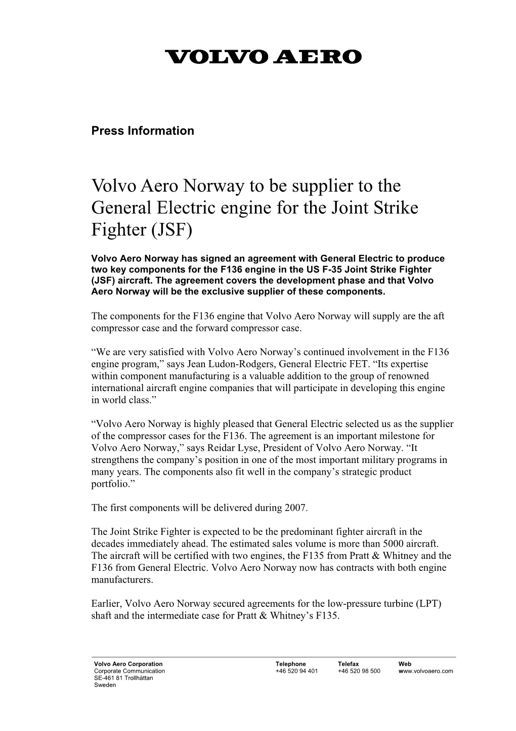 Volvo Aero Norway to Be Supplier to the General Electric Engine for the Joint Strike Fighter (JSF)