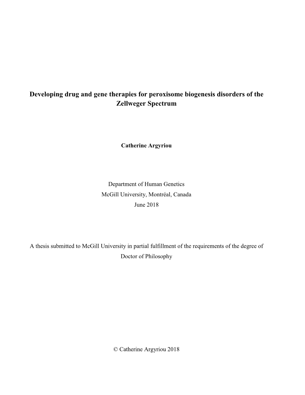 Developing Drug and Gene Therapies for Peroxisome Biogenesis Disorders of the Zellweger Spectrum