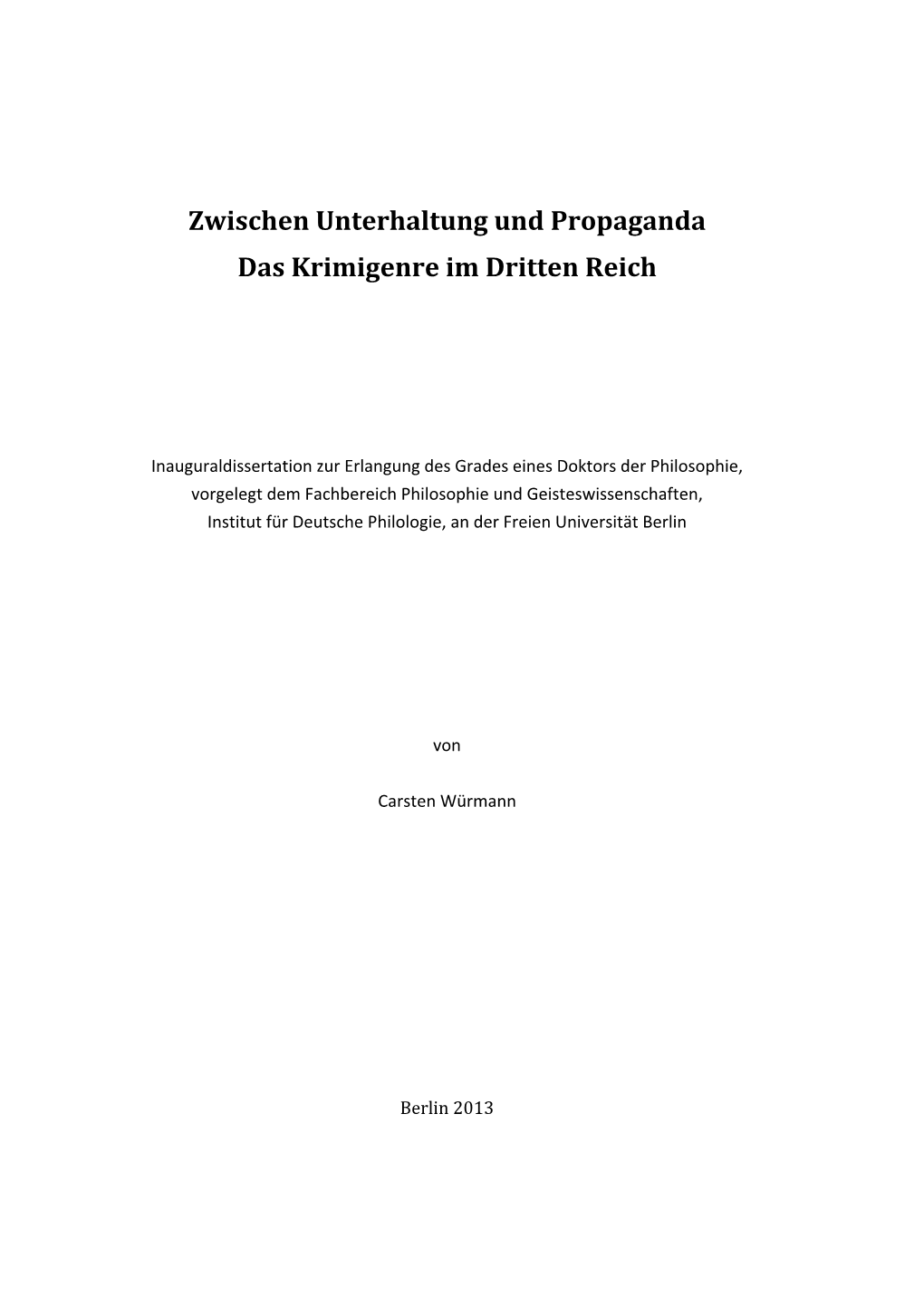 Zwischen Unterhaltung Und Propaganda Das Krimigenre Im Dritten Reich