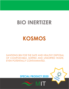 Bio Inertizer Kosmos
