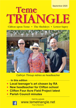 September 2020 TRIANGLETRIANGLE Clifton Upon Teme • the Shelsleys • Lower Sapey