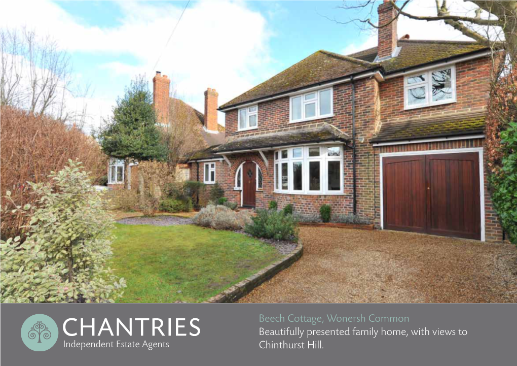 Beech Cottage, Wonersh Common Beautifully Presented Family Home, with Views to Chinthurst Hill