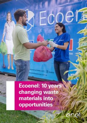 Ecoenel: 10 Years Changing Waste Materials Into Opportunities Ecoenel 2017