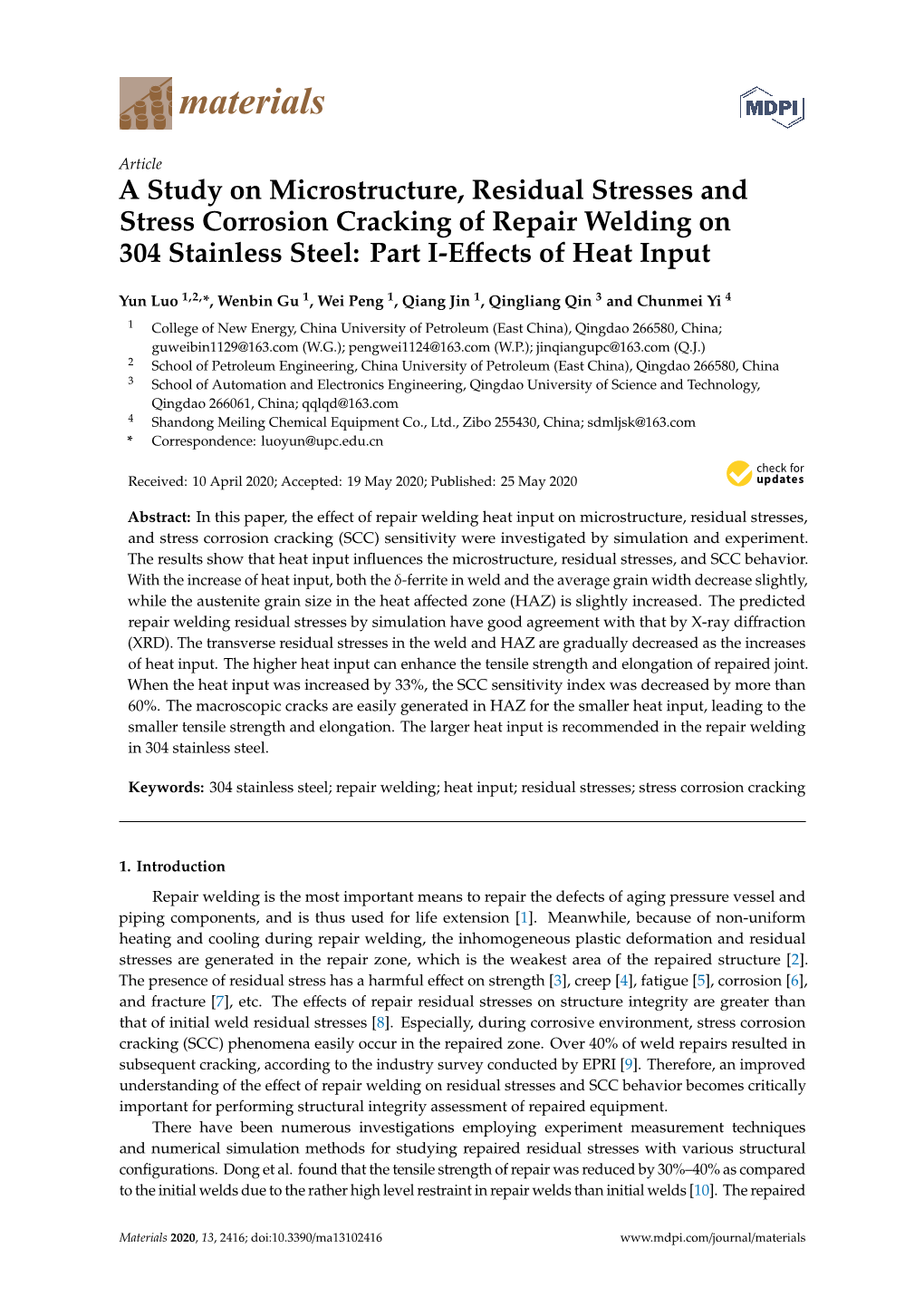 A Study on Microstructure, Residual Stresses and Stress Corrosion Cracking of Repair Welding on 304 Stainless Steel: Part I-Eﬀects of Heat Input