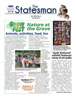 Nature at the Grove Animals, Activities, Food, Fun Experience Nature Through Hands-On Tentative Schedule of Events: Activities, Live Animal Presentations and •10 A.M
