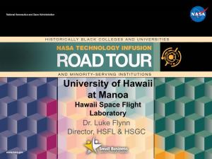 University of Hawaii at Manoa Hawaii Space Flight Laboratory Dr